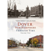 Dover, New Hampshire Through Time, Volume Two
