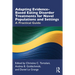 Adapting Evidence-Based Eating Disorder Treatments for Novel Populations and Settings: A Practical Guide