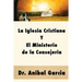 La Iglesia Cristiana y El Ministerio de la Consejeria