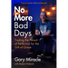 No More Bad Days: Trading the Pursuit of Perfection for the Gift of Grace