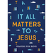 It All Matters to Jesus (Boys): Prayers for Boys