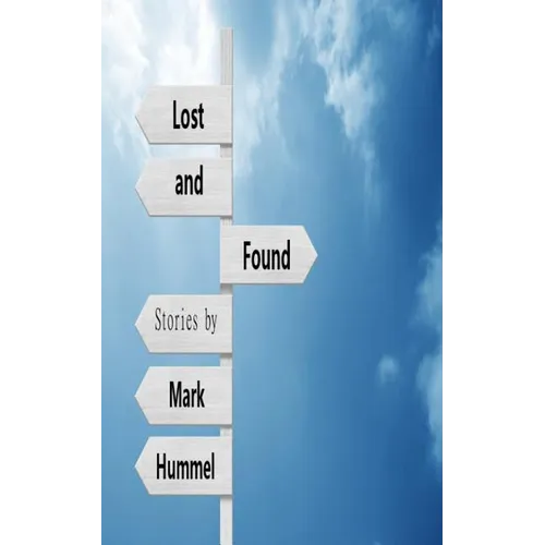 Lost and Found: Stories