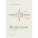 The Dynamic Universe: Toward a unified picture of physical reality