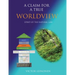 A Claim For A True Worldview