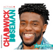 Chadwick Boseman: Acting Superstar: Acting Superstar