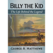 Billy the Kid: The Life Behind the Legend