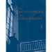 The Encyclopedia of Christianity, Volume 1 (A-D)