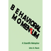 Behavioral Momentum: A Scientific Metaphor