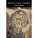 de-Facing Power