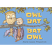 Owl Bat Bat Owl