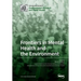 Frontiers in Mental Health and the Environment