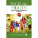 Fostering Health: Health Care for Children and Adolescents in Foster Care