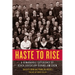 Haste to Rise: A Remarkable Experience of Black Education During Jim Crow