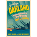 Goodbye, Oakland