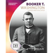 Booker T. Washington: Leader and Educator: Leader and Educator