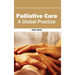 Palliative Care: A Global Practice