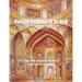 Persian Painting at Its Best: The Life and the Work of Colonel M. Sarram