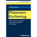 Phanomen Kirchentag: Event, Hybrid, Gemeinde? Praktisch-Theologische Erkundungen