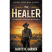 The Healer: A Classic Western Series