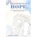 Devotions of Hope: A Journey of Emotional Healing Through God's Word.