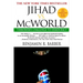 Jihad vs. McWorld: Terrorism's Challenge to Democracy