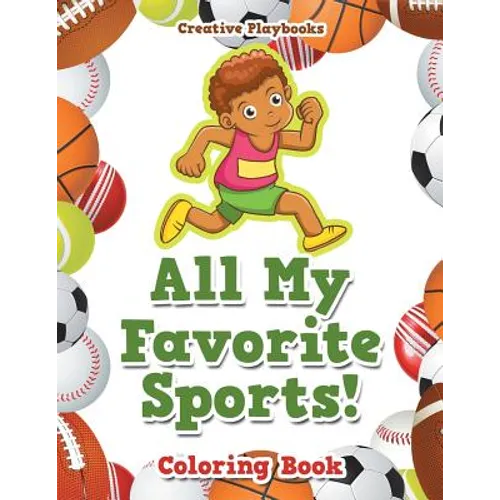 All My Favorite Sports! Coloring Book
