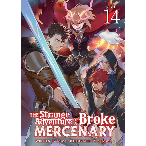 The Strange Adventure of a Broke Mercenary (Light Novel) Vol. 14