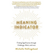 Meaning Indicator: Finding Significance Through Challenge, Work, and Love