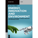Energy, Innovation and Environment: A Technical Assessment of Energy Innovation and Renewable Future