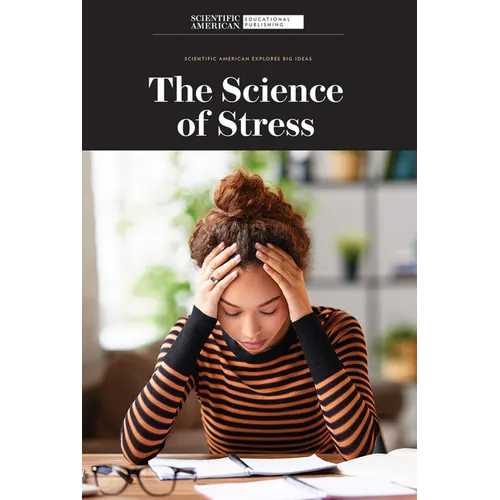 The Science of Stress