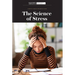 The Science of Stress
