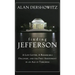 Finding Jefferson: A Lost Letter, a Remarkable Discovery, and Freedom of Speech in an Age of Terrorism