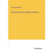 Historical Outlines of English Accidence