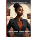 Tough Mind, Tender Heart: Reflections on a Black Woman's Activist Journey