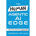 The HUMAN Agentic AI Edge: Shape the Next Generation of AI-Ready Teams