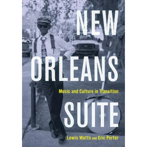 New Orleans Suite: Music and Culture in Transition