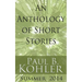 An Anthology of Short Stories: Summer 2014
