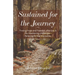 Sustained for the Journey: Finding Hope and Freedom after loss & life threatening challenges - Believing for the Impossible.