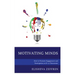 Motivating Minds: How to Promote Engagement and Participation in K-12 Classrooms