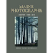 Maine Photography: A History, 1840-2015