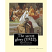 The secret glory (1922). By: Arthur Machen: (Original Classics)