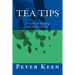 Tea Tips: A Guide to Finding and Enjoying Tea