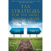 Tax Strategies for the Small Business Owner: Reduce Your Taxes and Fatten Your Profits