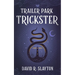 Trailer Park Trickster