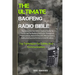 The Ultimate Baofeng Radio Bible: The Complete Guerrilla's Tactical Guide To Mastering The Baofeng Radio For Emergency Preparedness, Natural Disaster,