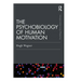 The Psychobiology of Human Motivation