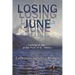 Losing June: Coming of Age at the Foot of St. Helens