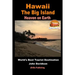 Hawaii - The Big Island - Heaven on Earth - World's Best Tourist Destination
