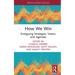 How We Win: Energizing Strategies, Voters, and Agendas