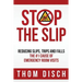 Stop the Slip: Reducing Slips, Trips and Falls